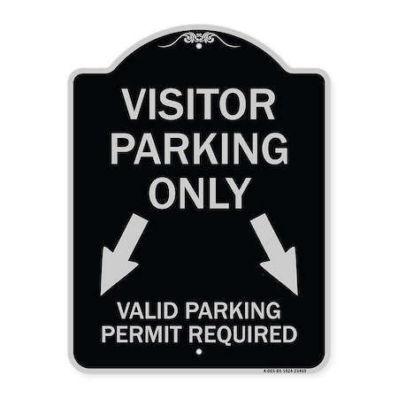Signmission Parking Area Visitors Parking Only Valid Parking Permit Required with Both Side Down, BS-1824-23469 A-DES-BS-1824-23469